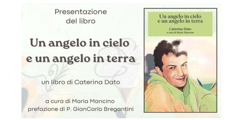 “UN ANGELO IN CIELO E UN ANGELO IN TERRA”