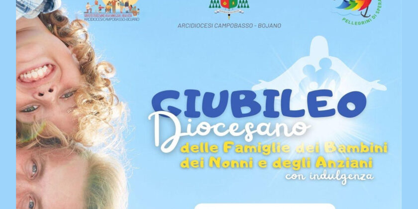 GIUBILEO DELLE FAMIGLIE, DEI BAMBINI, DEI NONNI E DEGLI ANZIANI