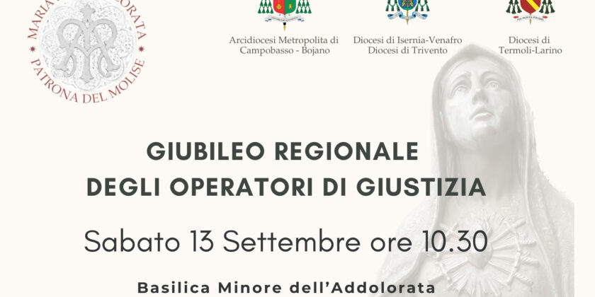 GIUBILEO REGIONALE DEGLI OPERATORI DI GIUSTIZIA