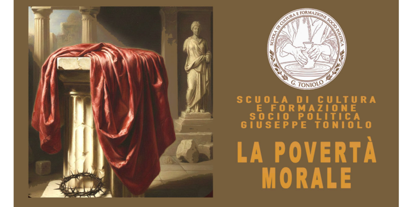 LA CRISI DELL’UOMO CONTEMPORANEO: ALLA SCUOLA “G. TONIOLO” SI RIFLETTE SULLA POVERTÀ MORALE