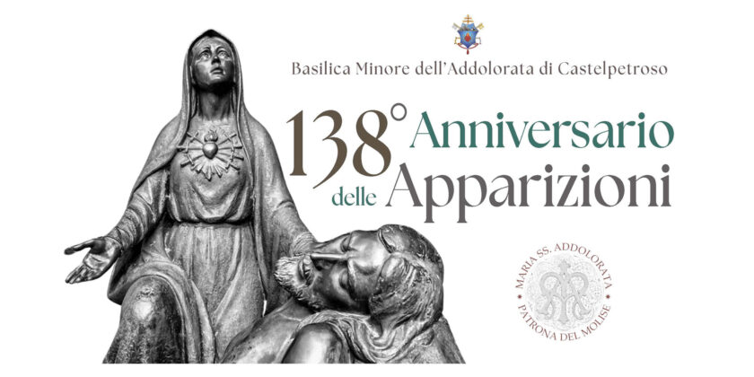 CASTELPETROSO, DOVE LA FEDE INCONTRA LA SPERANZA 22 MARZO: 138°ANNIVERSARIO DELLE APPARIZIONI
