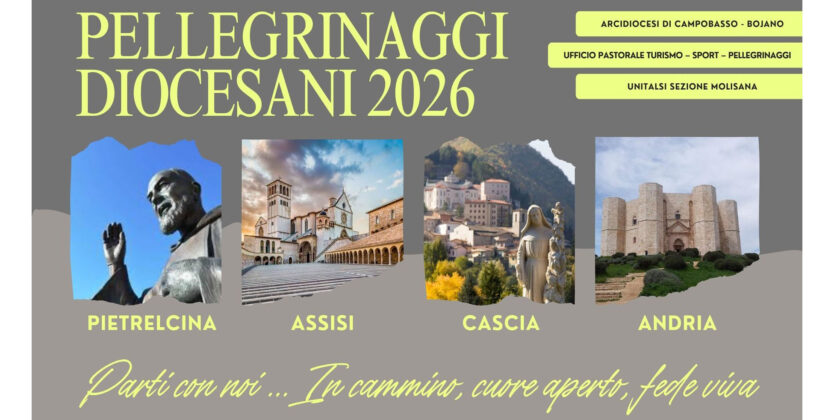 VIAGGI ESPERIENZIALI… PELLEGRINAGGI DIOCESANI 2026